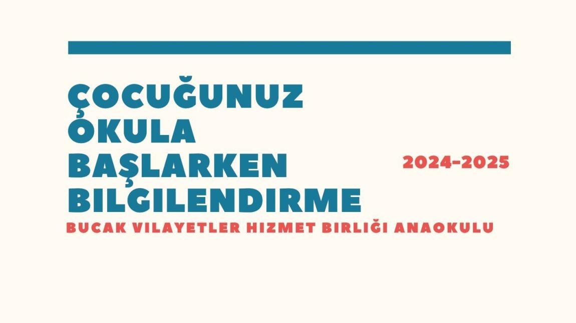 Çocuğunuz Okula Başlarken Bilgilendirme